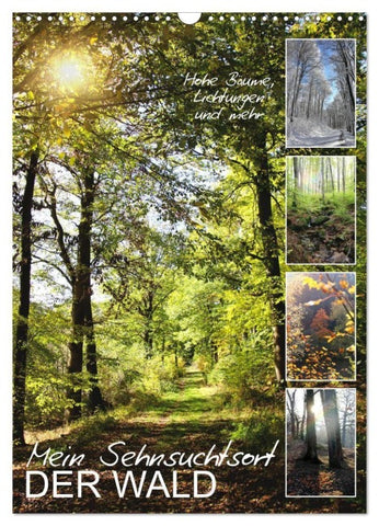 Mein Sehnsuchtsort, der Wald (Wandkalender 2027 DIN A3 hoch), CALVENDO Monatskalender
