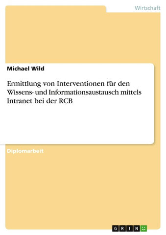 Ermittlung von Interventionen für den Wissens- und Informationsaustausch mittels Intranet bei der RCB