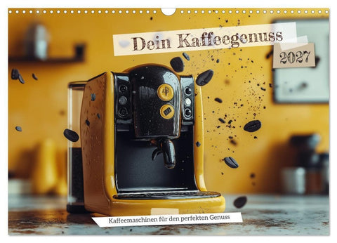 Dein Kaffeegenuss (Wandkalender 2027 DIN A3 quer), CALVENDO Monatskalender