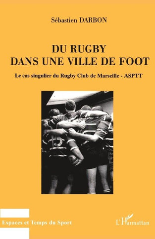 Du rugby dans une ville de foot