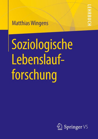 Soziologische Lebenslaufforschung