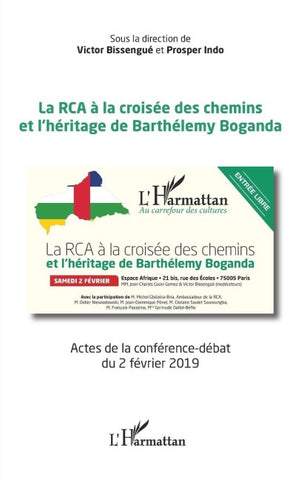 La RCA à la croisée des chemins et l'héritage de Barthélémy Boganda