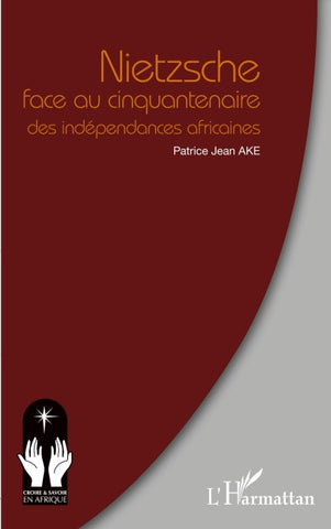 Nietzsche face au cinquantenaire des indépendances africaines