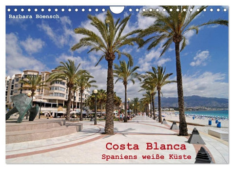 Costa Blanca - Spaniens weiße Küste (Wandkalender 2027 DIN A4 quer), CALVENDO Monatskalender