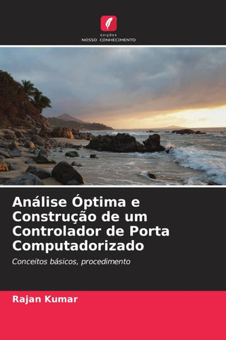 Análise Óptima e Construção de um Controlador de Porta Computadorizado