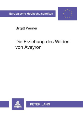 Die Erziehung des Wilden von Aveyron
