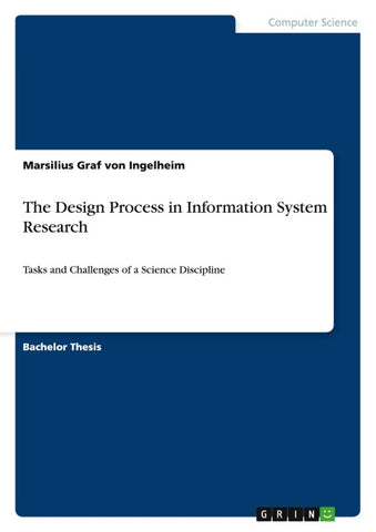 The Design Process in Information System Research