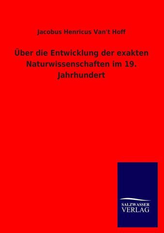 Über die Entwicklung der exakten Naturwissenschaften im 19. Jahrhundert