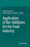 Application of Bio-Additives for the Food Industry