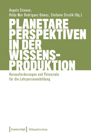 Planetare Perspektiven in der Wissensproduktion