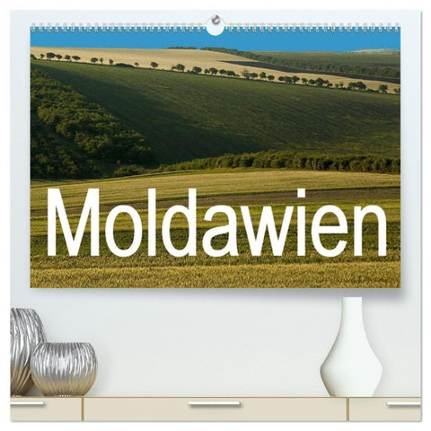Moldawien (hochwertiger Premium Wandkalender 2027 DIN A2 quer), Kunstdruck in Hochglanz