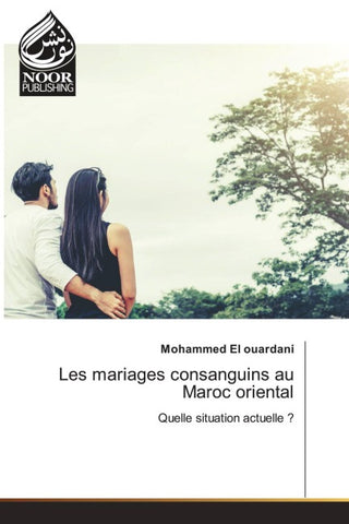 Les mariages consanguins au Maroc oriental