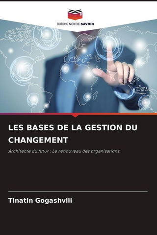LES BASES DE LA GESTION DU CHANGEMENT