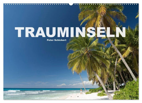 Trauminseln (Wandkalender 2027 DIN A2 quer), CALVENDO Monatskalender