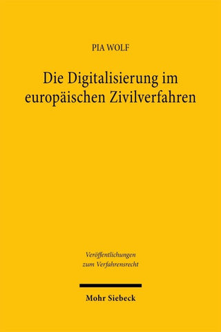 Die Digitalisierung im europäischen Zivilverfahren