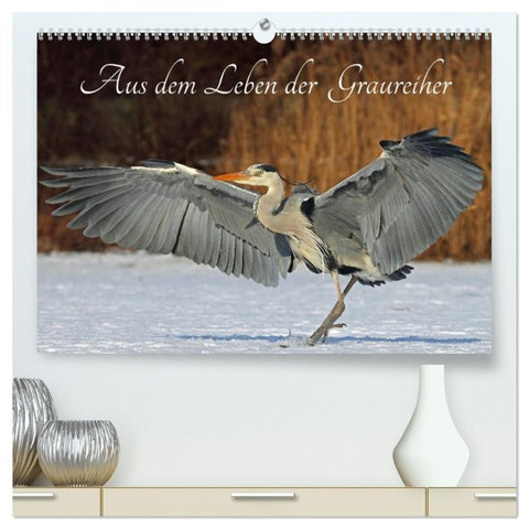 Aus dem Leben der Graureiher (hochwertiger Premium Wandkalender 2027 DIN A2 quer), Kunstdruck in Hochglanz