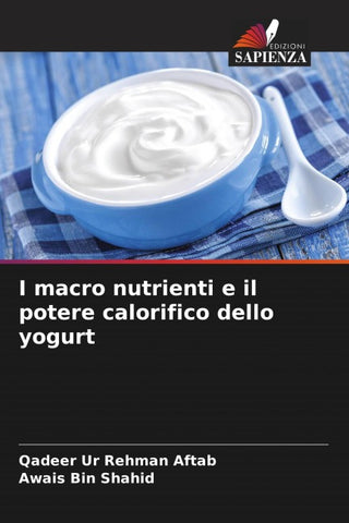 I macro nutrienti e il potere calorifico dello yogurt
