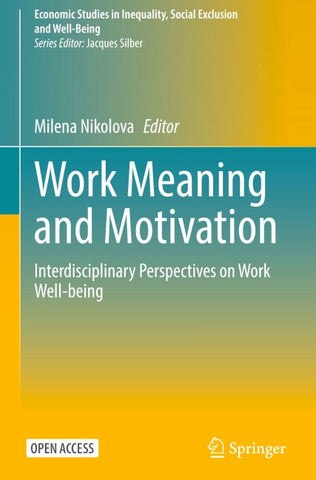 Work Meaning and Motivation