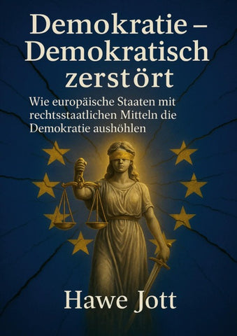 Demokratie - Demokratisch zerstört