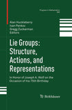 Lie Groups: Structure, Actions, and Representations