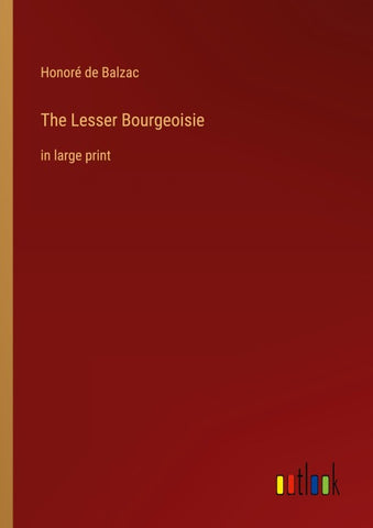 The Lesser Bourgeoisie