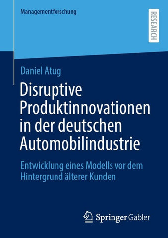 Disruptive Produktinnovationen in der deutschen Automobilindustrie
