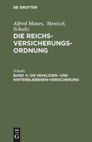 Die Invaliden- und Hinterbliebenen-Versicherung