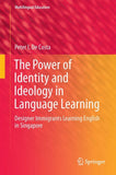 The Power of Identity and Ideology in Language Learning