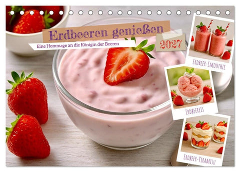 Erdbeeren genießen (Tischkalender 2027 DIN A5 quer), CALVENDO Monatskalender
