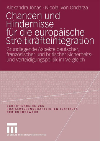 Chancen und Hindernisse für die europäische Streitkräfteintegration