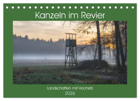 Kanzeln im Revier (Tischkalender 2026 DIN A5 quer), CALVENDO Monatskalender