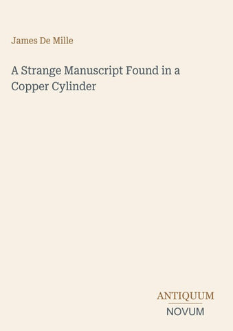 A Strange Manuscript Found in a Copper Cylinder