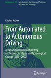 From Automated to Autonomous Driving