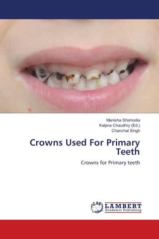 Crowns Used For Primary Teeth
