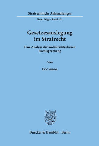 Gesetzesauslegung im Strafrecht.