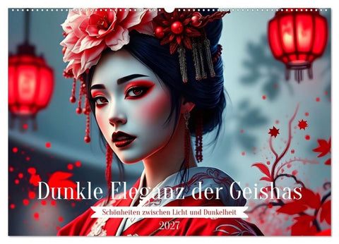 Dunkle Eleganz der Geishas (Wandkalender 2027 DIN A2 quer), CALVENDO Monatskalender