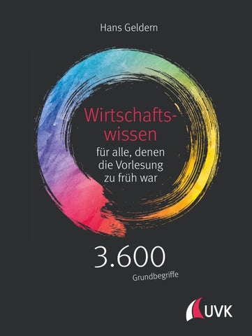 Wirtschaftswissen für alle, denen die Vorlesung zu früh war