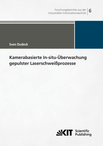 Kamerabasierte In-situ-Überwachung gepulster Laserschweißprozesse