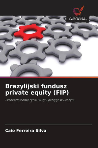 Brazylijski fundusz private equity (FIP)