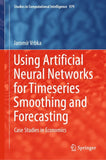 Using Artificial Neural Networks for Timeseries Smoothing and Forecasting