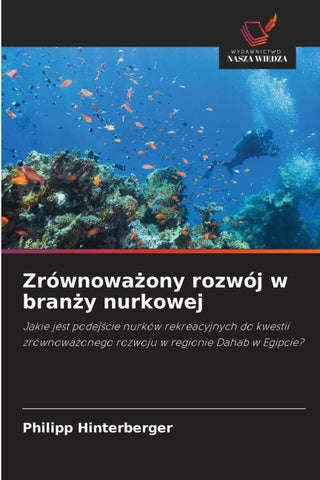 Zrównowa¿ony rozwój w bran¿y nurkowej
