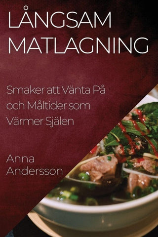 Långsam Matlagning