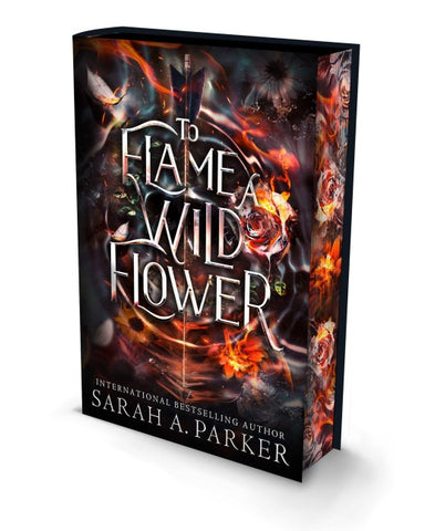 To Flame a Wild Flower