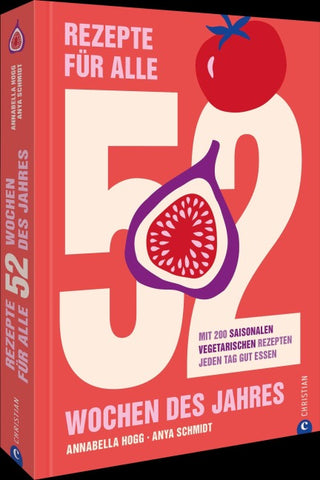 Rezepte für alle 52 Wochen des Jahres