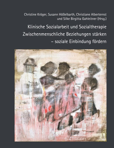 Klinische Sozialarbeit und Sozialtherapie