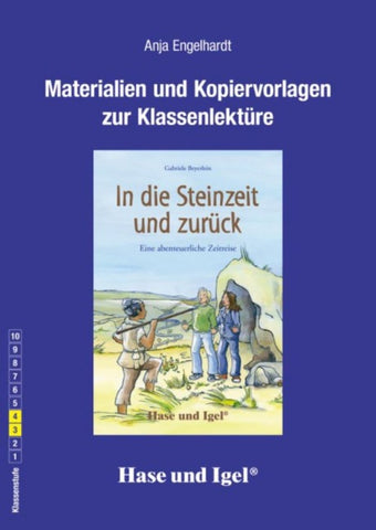 Begleitmaterial: In die Steinzeit und zurück