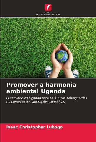 Promover a harmonia ambiental Uganda