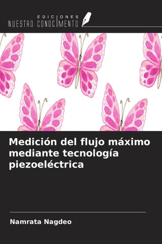 Medición del flujo máximo mediante tecnología piezoeléctrica