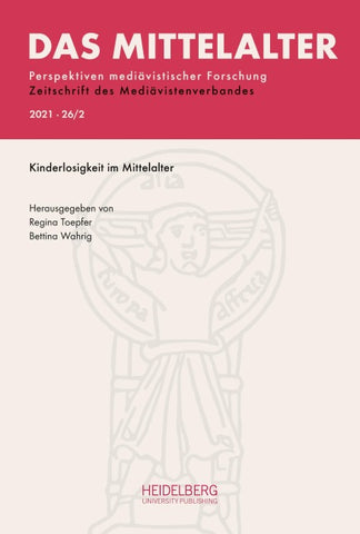 Das Mittelalter. Perspektiven mediävistischer Forschung : Zeitschrift... / 2021, Band 26, Heft 2