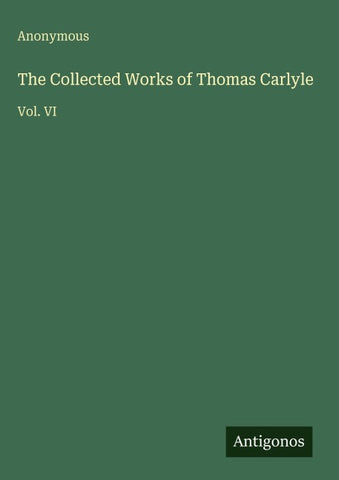 The Collected Works of Thomas Carlyle